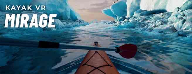 Kayak VR: Mirage