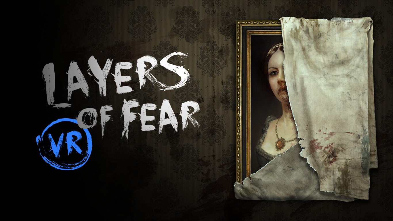 Layers of Fear Dev Keeps Possible VR Support Alive